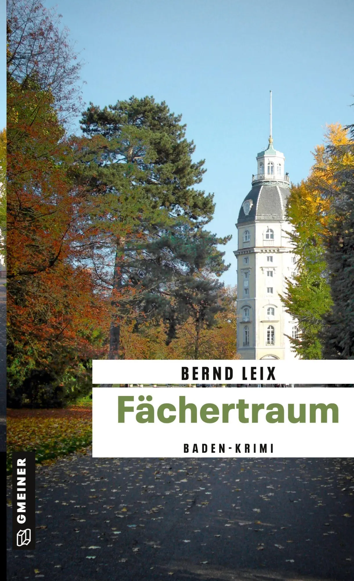 Cover: 9783839210109 | Fächertraum | Oskar Lindts fünfter Fall. Ein Baden-Krimi | Bernd Leix